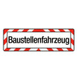LKW-Schild „Baustellenfahrzeug“ / 200 x 650 mm
