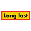 LKW-Schild „Lang last“ / Skandinavien retroreflektierend RA 1 / A