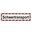 LKW-Schild „Schwertransport“ / 200 x 800 mm
